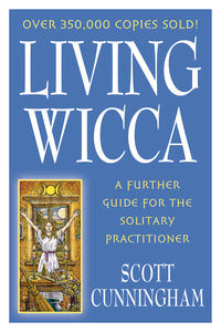 Kama Loka Living Wicca By Scott Cunningham